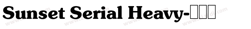Sunset Serial Heavy字体转换